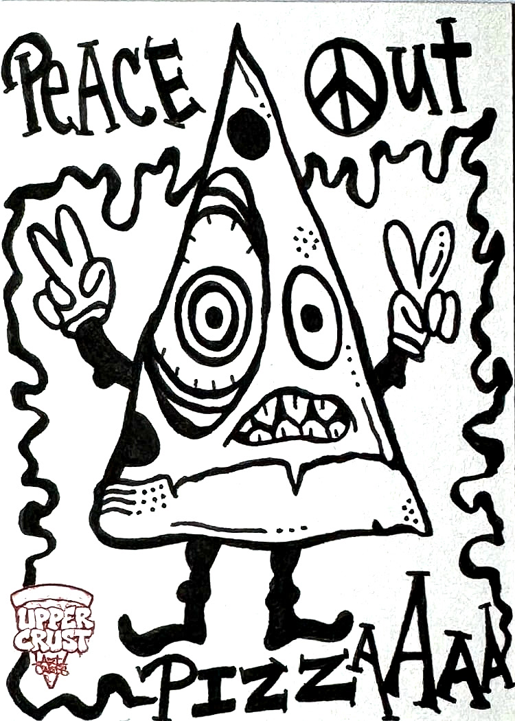 The hand drawn original of Peace Out Pizzaaaa, photographed